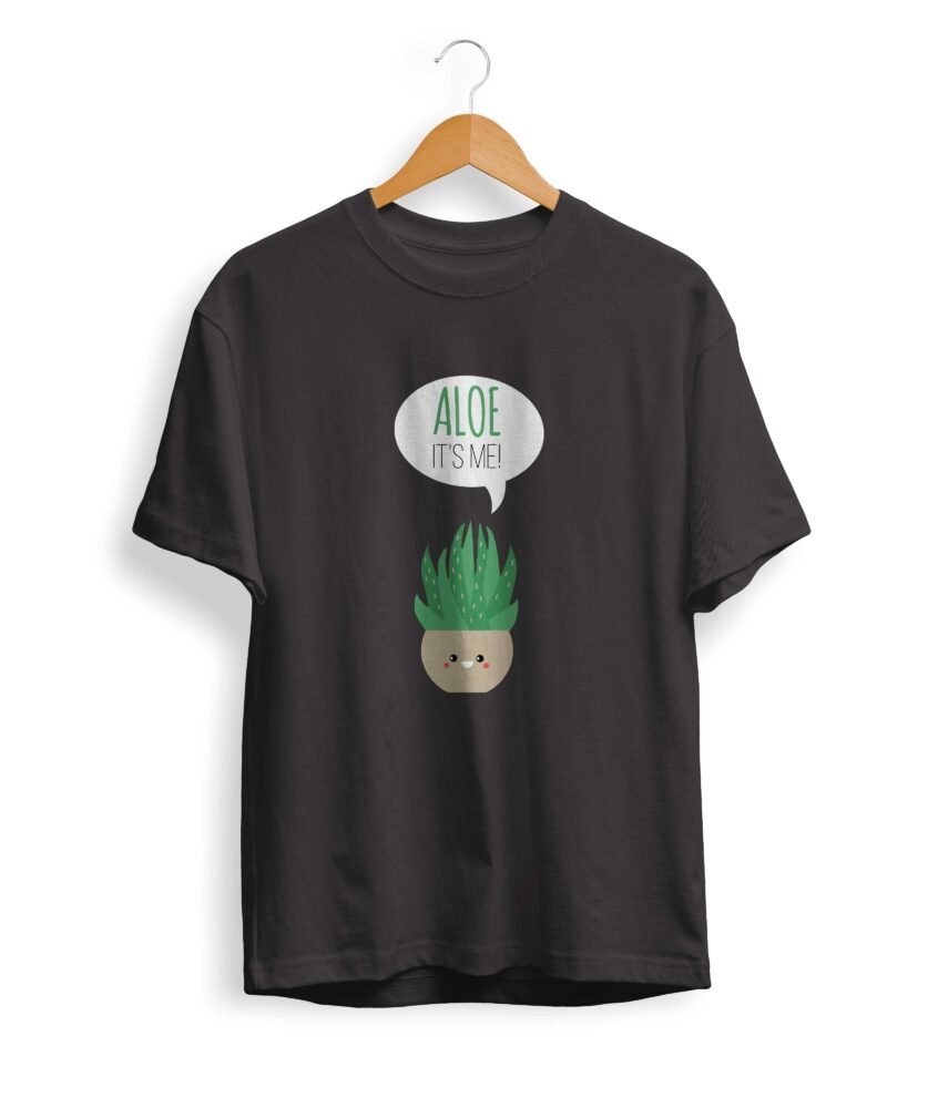 Aloe It's Me T Shirt