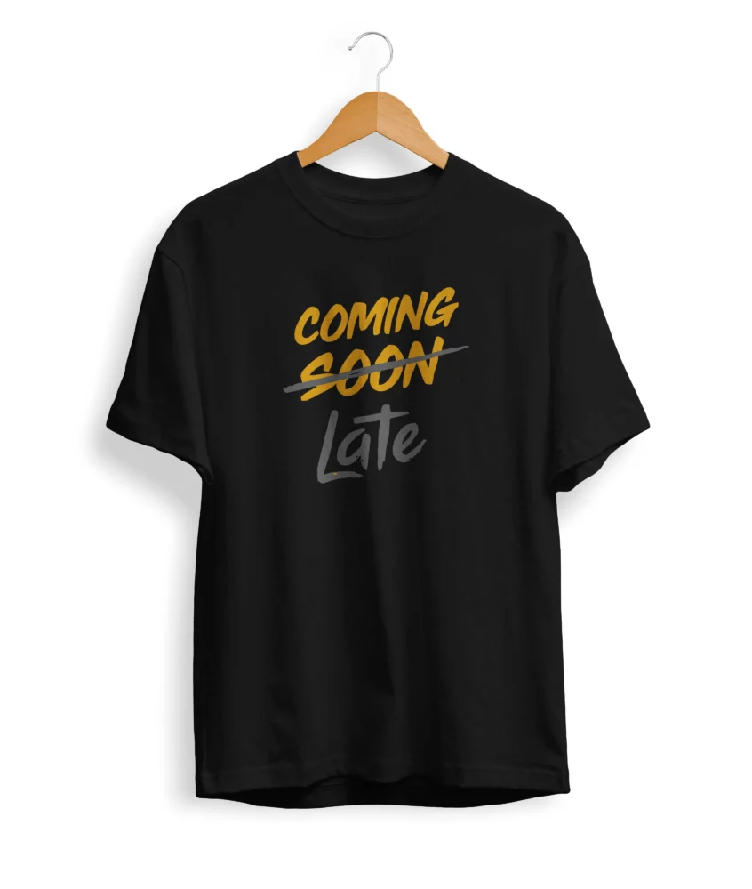 Coming Soon T Shirt